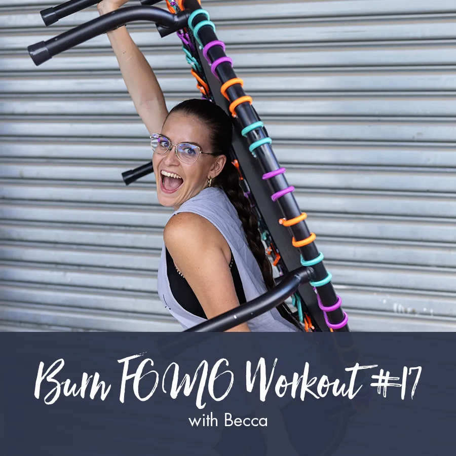 bounti Burn FOMO Workout #17 | Rebecca