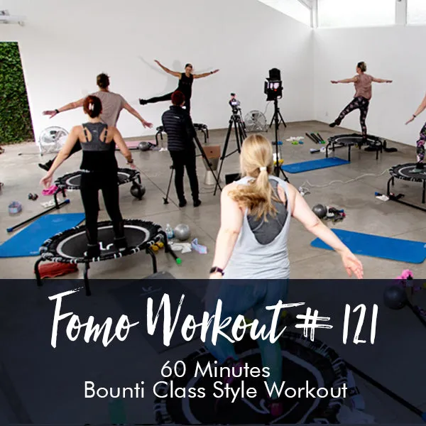 FOMO Style Workout #121