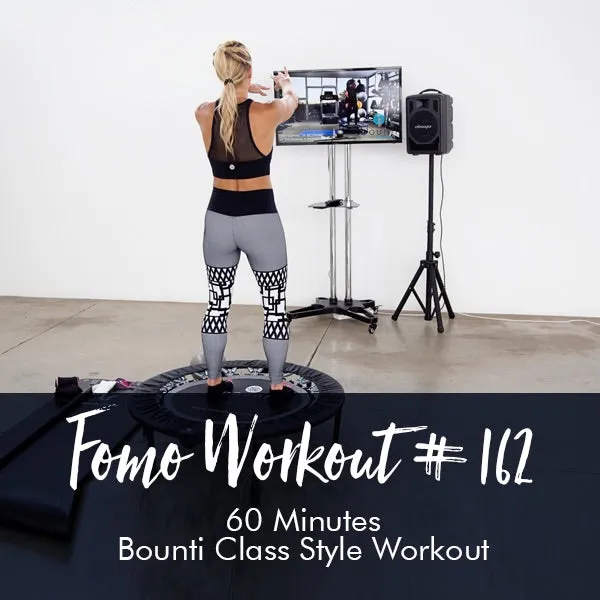 FOMO Style Workout #162