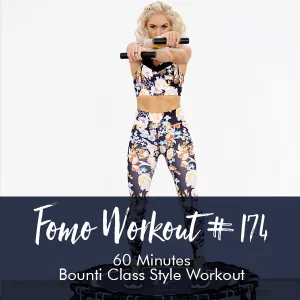 FOMO Style Workout #174