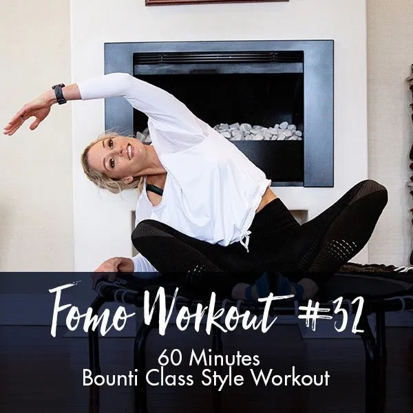 FOMO Style Workout #32