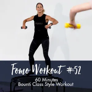 FOMO Style Workout #52